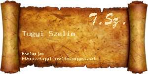 Tugyi Szelim névjegykártya